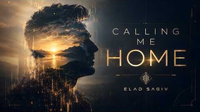 Elad Sagiv - Calling Me Home
